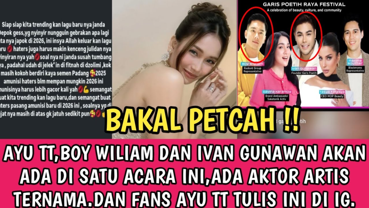 BAKALAN HEBOH !BOY WILIAM,AYU TT DAN IVAN GUNAWAN AKAN ADA DI SATU ACARA INI,FANS AYU TT KATAKAN INI