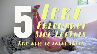 5 Icky Pregnancy Side Effects | Parents