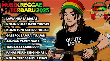MUSIK REGGAE TERBARU 2025🌴 KUMPULAN LAGU REGGAE FULL ALBUM// REGGAE SKA.