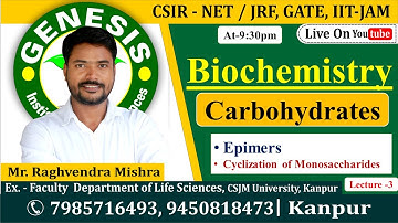 Carbohydrates| Epimers | Biochemistry | Lecture-3 | New online "Batch" for CSIR NET/JRF | IIT-JAM |