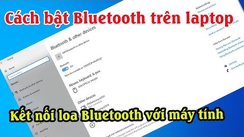 Hướng dẫn mở bluetooth trên laptop