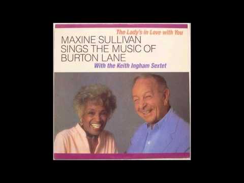 MaxineSullivan  TOO LATE NOW