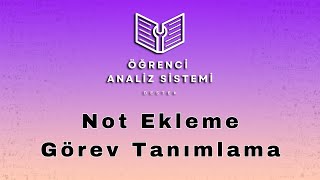 Öğrencilere Not Ekleme Ve Görev Tanımlama Nasıl Yapılır?