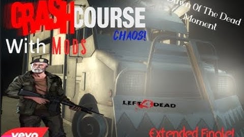 Left 4 Dead 2 - Crash Course Playthrough With Mods (Single Player)