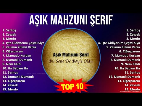 A ş ı k M a h z u n i Ş e r i f MIX Grandes Exitos, Best Songs ~