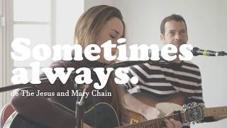 Detergente Lquido  Sometimes Always the Jesus And Mary Chain