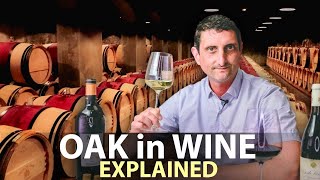 Oak in Wine: What you Need to Know