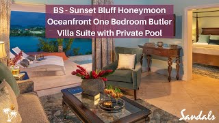 BS Suite Tour 2022 | Sunset Bluff Honeymoon Oceanfront One Bedroom Butler Villa Suite   Private Pool