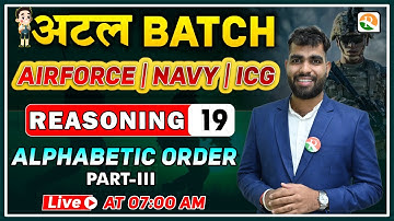 अटल Batch | Airforce Alphabetic Order-03 | Airforce Reasoning Classes 2024 Airforce, Navy, ICG