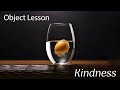 Object lesson for sunday school on  kindness  how to make an egg float