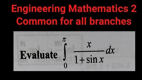 || Evaluate integral (0 to π) x/1+sinx.dx ||in Telugu || definite integrals || M2 || Inter maths 2B|