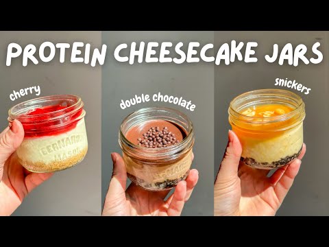 High Protein Cheesecake Jars - 3 ways! Cherry, Chocolate, and Snickers (16 grams of protein per jar)