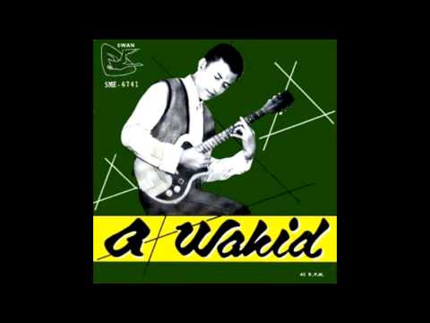 A. WAHID \u0026 THE BLUEBEATS- SEUMPAMA BURONG