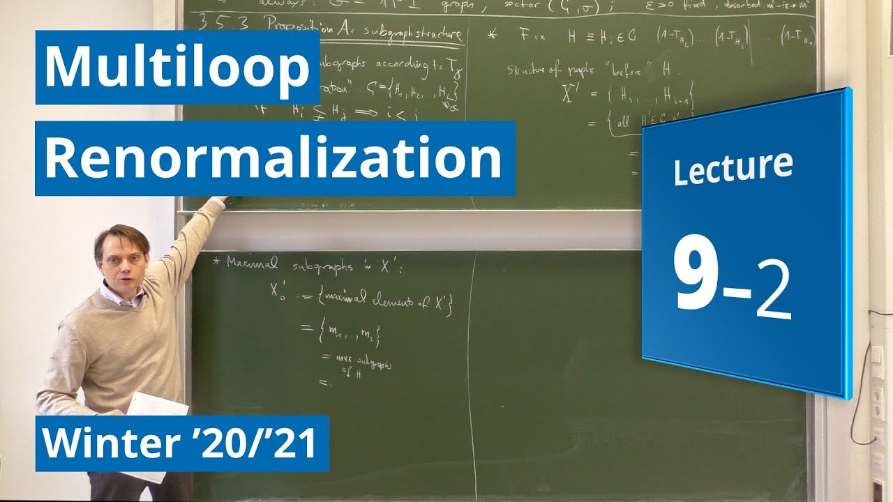 Lec. 09, Part 2/4 – Multiloop Renormalization (winter '20/'21) · TU Dresden