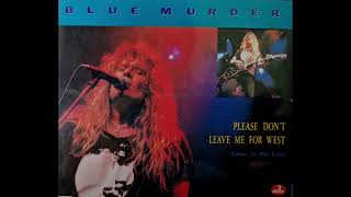 ★ Blue Murder - &quot;Billy&quot; | Please Don´t Leave Me For West ★