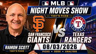 Giants vs. Rangers MLB Betting Odds & Picks, 8/3/26 | Night Moves Show