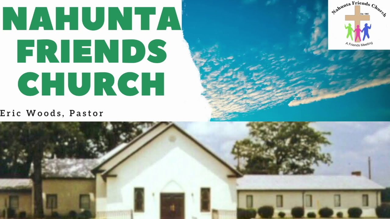 7/19/2020 Nahunta Friends Sermon YouTube
