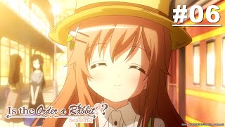 Is the Order a Rabbit?? - Episode 06 (S2E06) [English Sub]