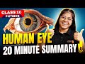 Human Eye in 10 Minutes! 💯 | Class 10 Physics Quick Revision