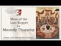 Mass of the last supper for maundy thursday