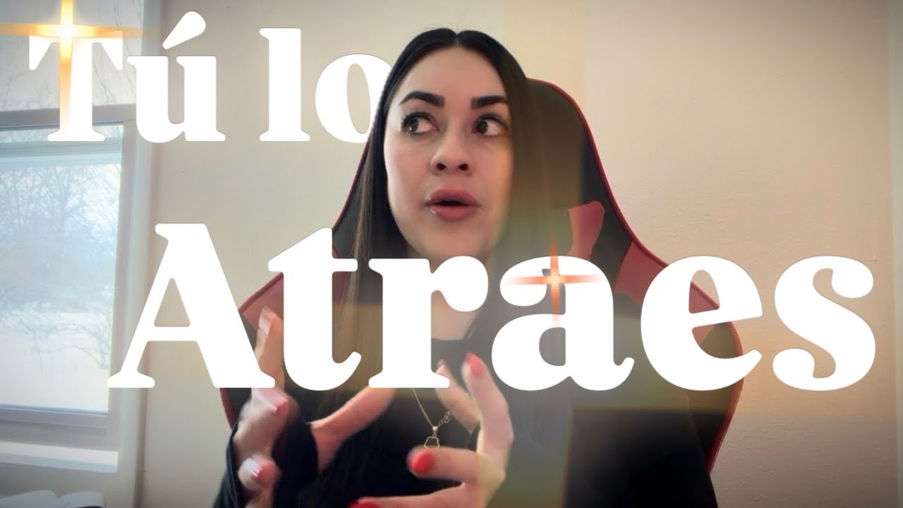 Atraes lo que no quieres por esta razón 