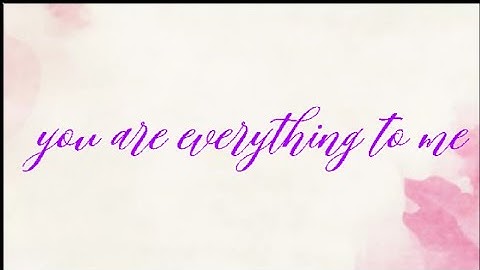 Love poem to your girlfriend. you are everything to me . Love poetry@Love With Ethan