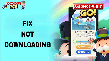 How To Fix And Solve Not Downloading On Monopoly Go! App | Final Solution