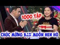 MC Quyền Linh XÚC ĐỘNG CHÚC MỪNG Bạn Muốn Hẹn Hò Đạt cột mốc 1000 tập cùng bà mối Ngọc Lan