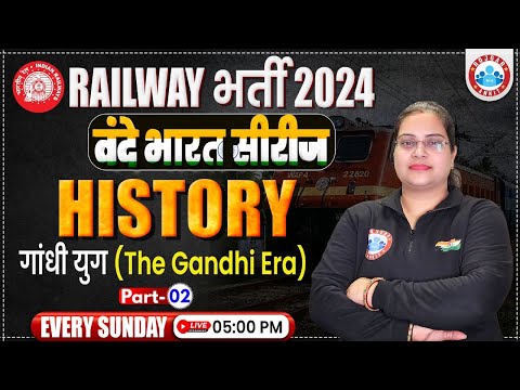 Railway Exams 2024 | GS For Railway Exams | The Gandhi Era (गाँधी युग) #2 | History by Parul Mam