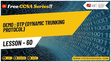 Lesson 60 - Learn CCNA - Demo : DTP (Dynamic Trunking Protocol)