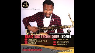 Basic Sax Technique and Tone Course Outline