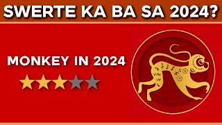 2024 YEAR OF THE MONKEY Kapalaran Forecast  Career, Health, Love at Wealth | SWERTE o MALAS?