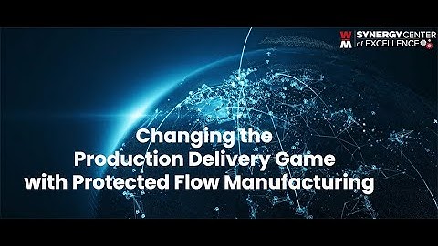 Protected Flow Manufacturing: Revolutionizing Shop Floor Scheduling and On-Time Delivery