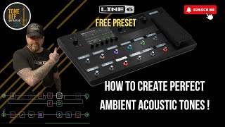 Line 6 Helix does perfect ambient/Worship tones FREE PRESET