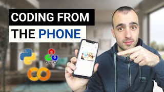 Let's code a Computer Vision project with Python and Opencv - on the phone