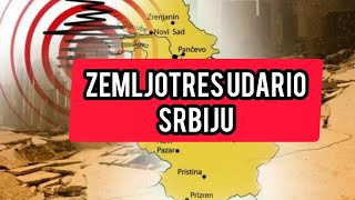 Zemljotres UDARIO Srbiju! Vanredno saopstenje! #zemljotres