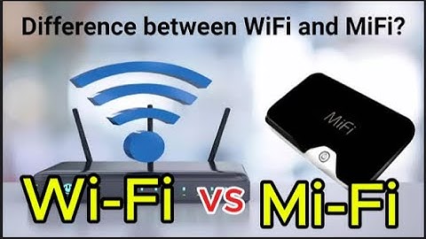 What is the difference between Mi-Fi and Wi-Fi?, Is MiFi better than Wi-Fi?