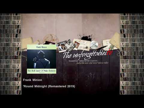 Frank Minion - 'Round Midnight - Remastered 2019