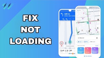 How To Fix And Solve Not Loading On Here WeGo App | Final Solution
