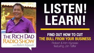 find out how to cut the bull from your business robert kim kiyosaki featuring jon taffer