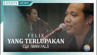 YANG TERLUPAKAN - IWAN FALS (COVER BY FELIX)