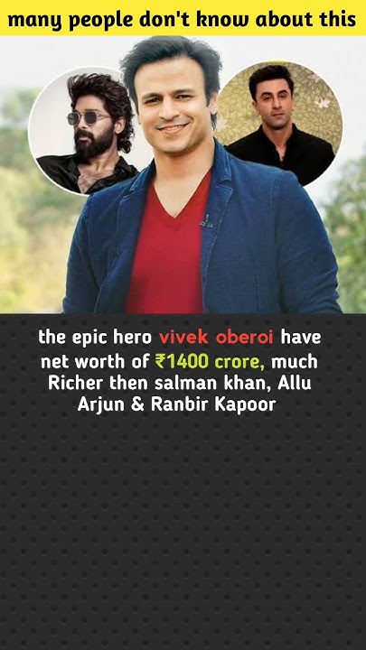 vivek-oberoi-net-worth-richer-than-salman-khan-facts-vivekoberoi