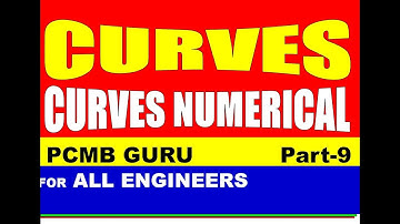 Curves (Numerical About Curve)/Transportation Engineering Pt-9 For AEN/Diploma /B.Tech/GATE Exam.