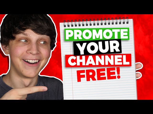 How to Promote Your YouTube Channel and Get Subscribers Fast