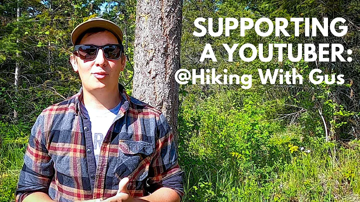 HELP SUPPORT A FELLOW YOUTUBER | Hiking With Gus