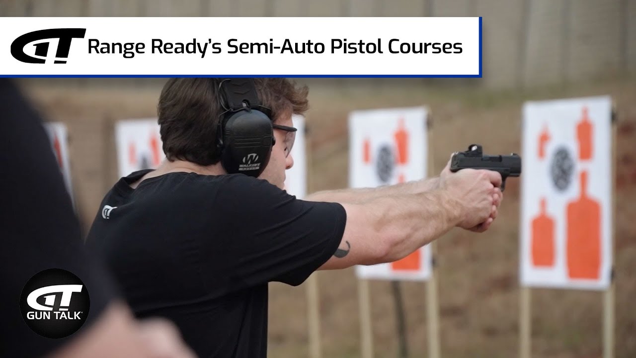 Range Ready’s Semi-Auto Pistol Operator Courses | Gun Talk - YouTube