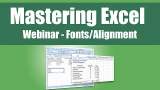 Excel Webinar - Fonts/Alignment/Custom Number Formats