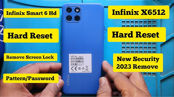 infinix smart 6 hd hard reset | Infinix X6512 Remove Pattern/Password New Security 2023 Remove