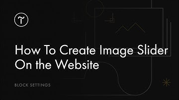 How To Create a Background Slider For a Website | Tilda Tutorial