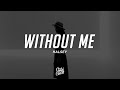 Halsey - Without Me (Lyrics)